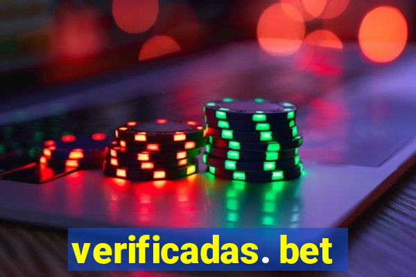 verificadas. bet